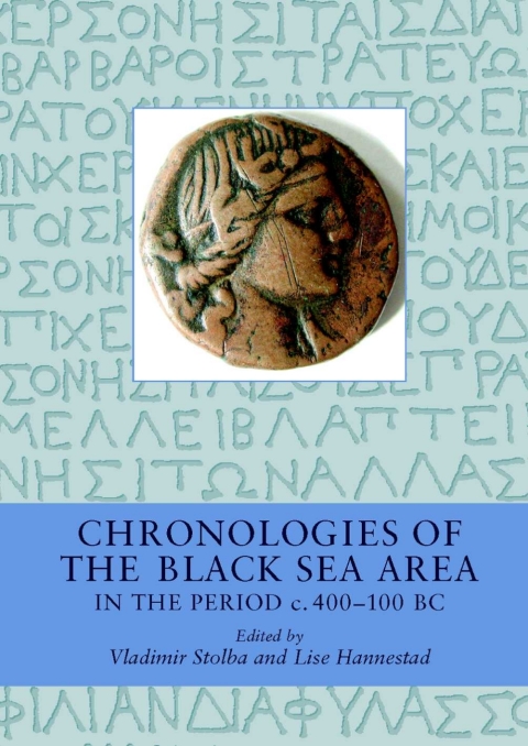 Cover image for book Chronologies of the Black Sea Area in the Period c. 400-100 BC