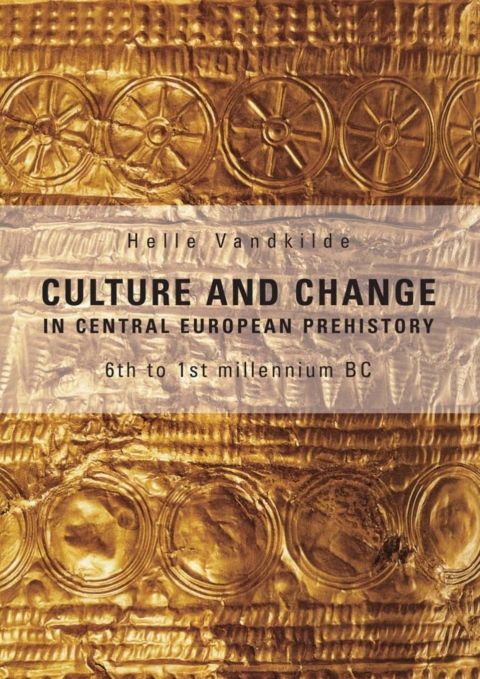 Cover image for book Culture and Change in Central European Prehistory