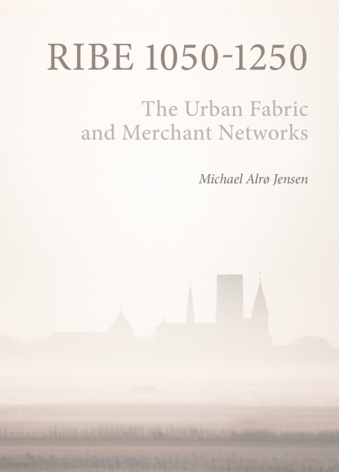 Cover image for book Ribe 1050-1250