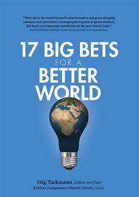 Titelbild: 17 Big Bets for a Better World 9788793229549