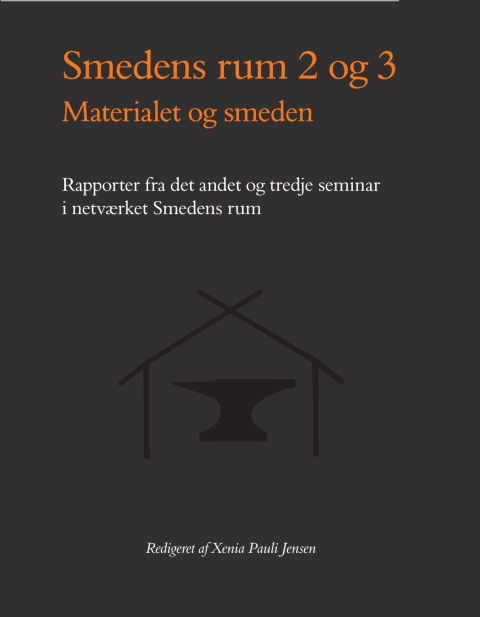 Cover image for book Smedens Rum 2-3: Materialet og smeden