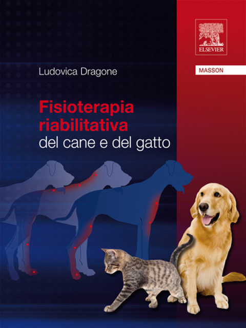 Cover image for book Fisioterapia riabilitativa del cane e del gatto