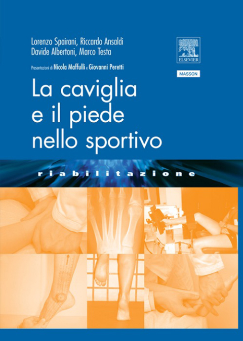 Cover image for book LA CAVIGLIA E IL PIEDE NELLO SPORTIVO