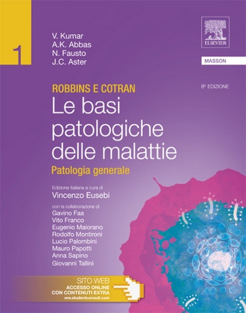 Cover image for book Robbins e Cotran - Le basi patologiche delle malattie