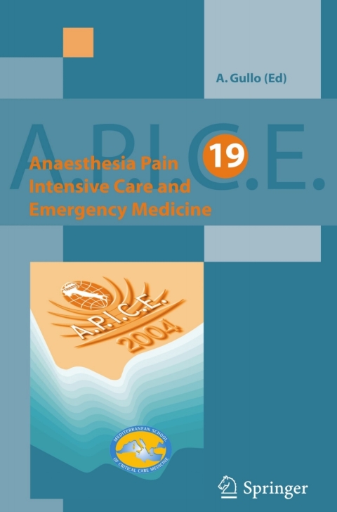 Cover image for book Anaesthesia, Pain, Intensive Care and Emergency Medicine - A.P.I.C.E.