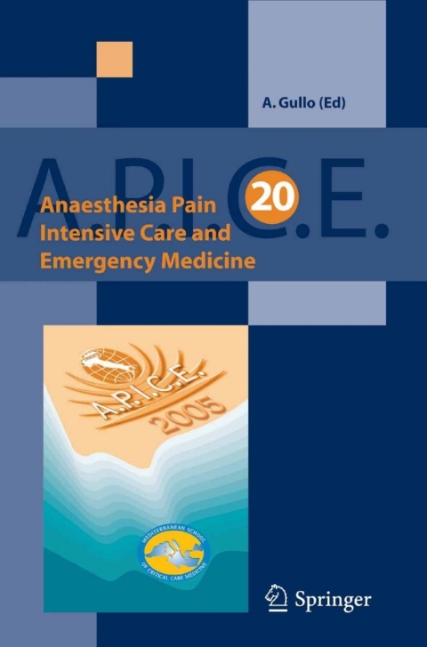 Cover image for book Anaesthesia, Pain, Intensive Care and Emergency Medicine - A.P.I.C.E.