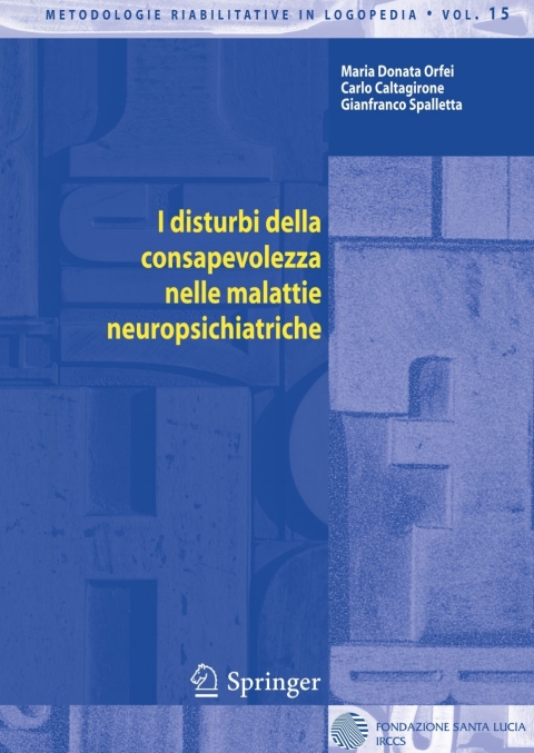 Cover image for book I disturbi della consapevolezza nelle malattie neuropsichiatriche