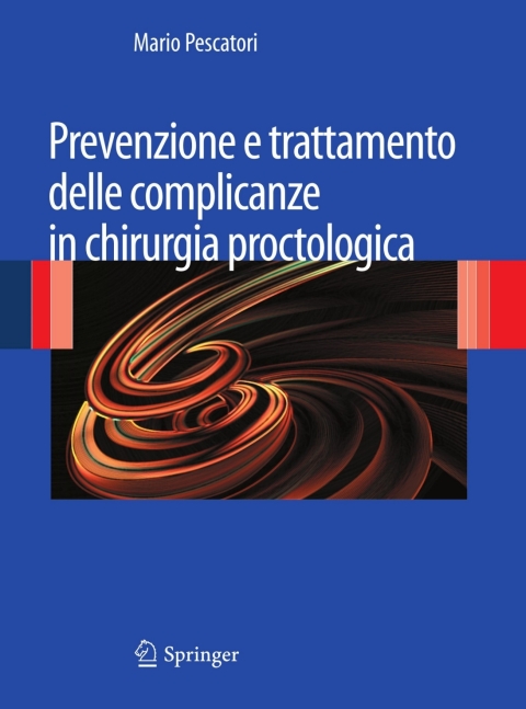 Cover image for book Prevenzione e trattamento delle complicanze in chirurgia proctologica