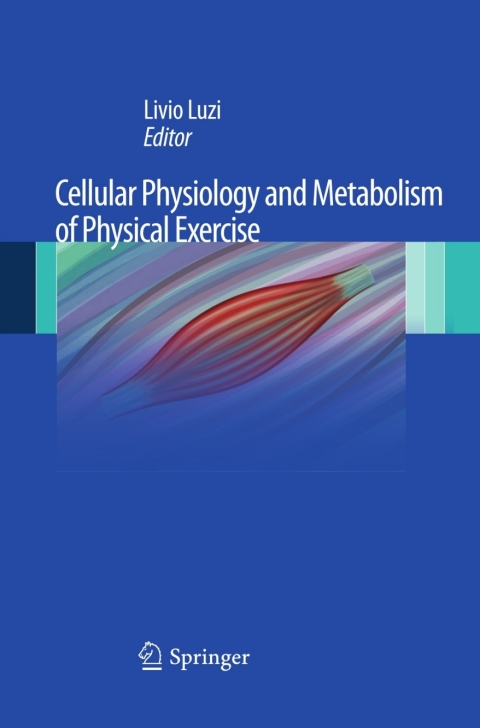 Cover image for book Cellular Physiology and Metabolism of Physical Exercise