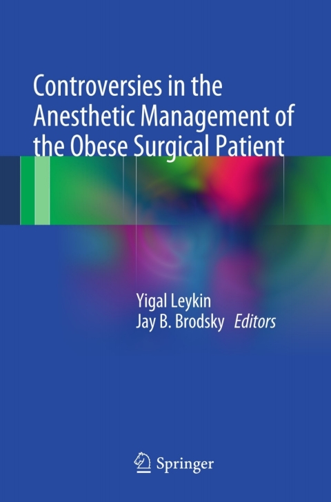 Cover image for book Controversies in the Anesthetic Management of the Obese Surgical Patient