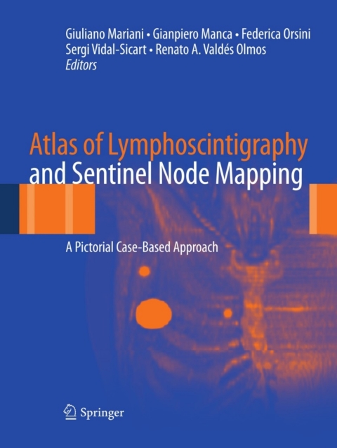 Cover image for book Atlas of Lymphoscintigraphy and Sentinel Node Mapping