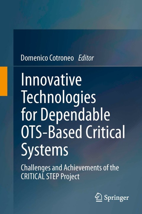 Cover image for book Innovative Technologies for Dependable OTS-Based Critical Systems