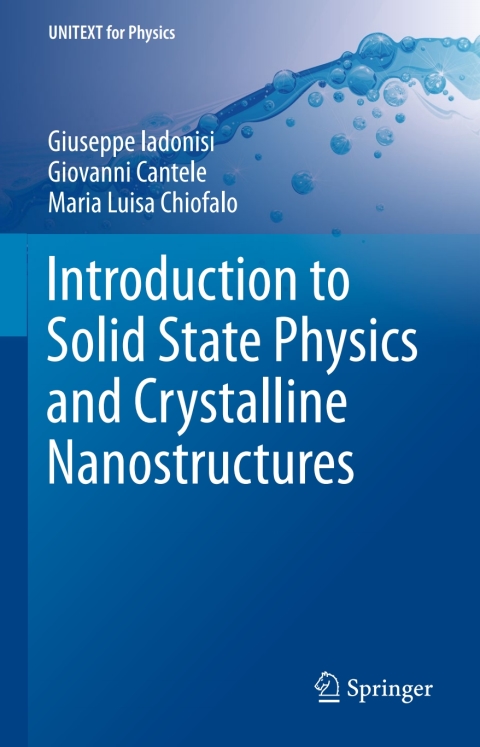 Cover image for book Introduction to Solid State Physics and Crystalline Nanostructures
