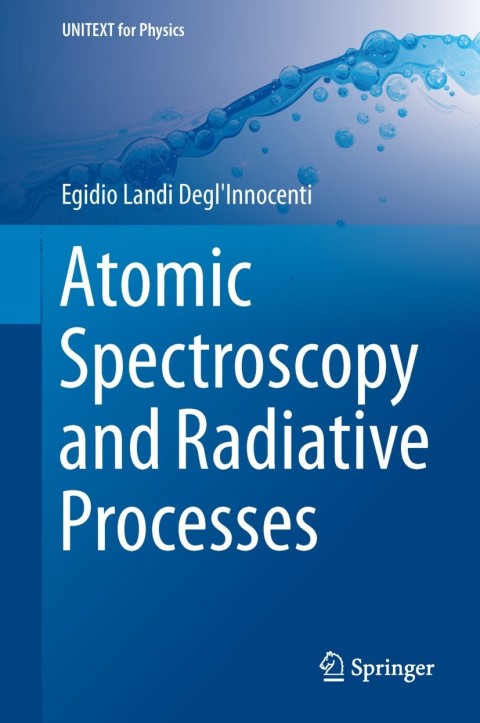 Cover image for book Atomic Spectroscopy and Radiative Processes