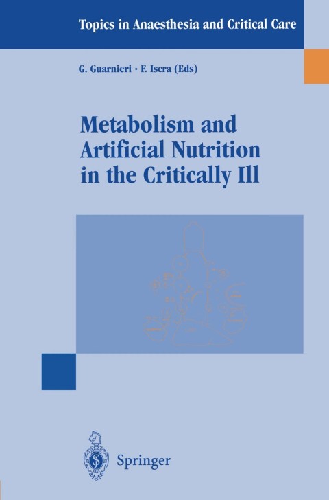 Cover image for book Metabolism and Artificial Nutrition in the Critically Ill