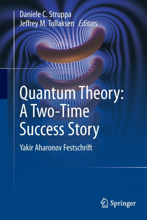 Cover image for book Quantum Theory: A Two-Time Success Story