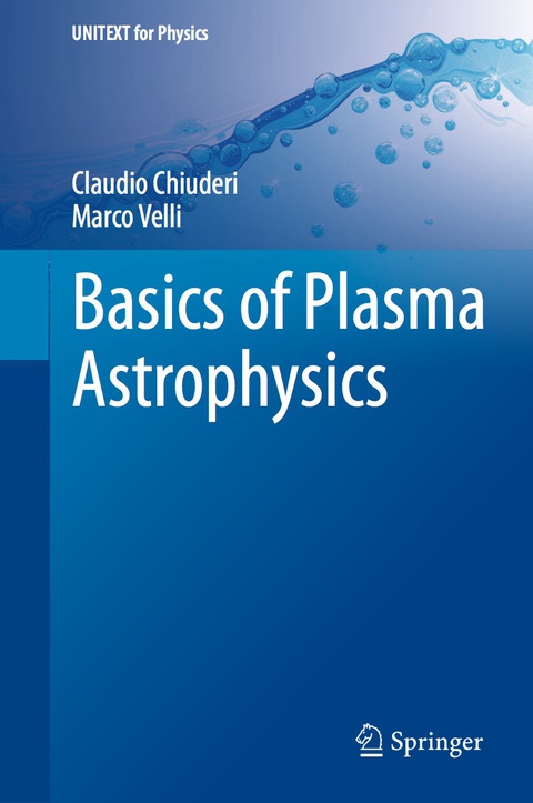 Cover image for book Basics of Plasma Astrophysics