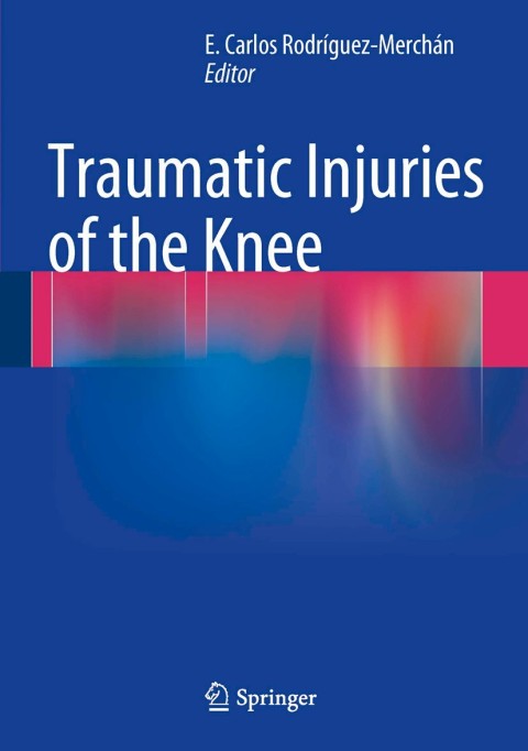 Cover image for book Traumatic Injuries of the Knee
