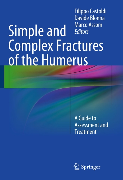 Cover image for book Simple and Complex Fractures of the Humerus