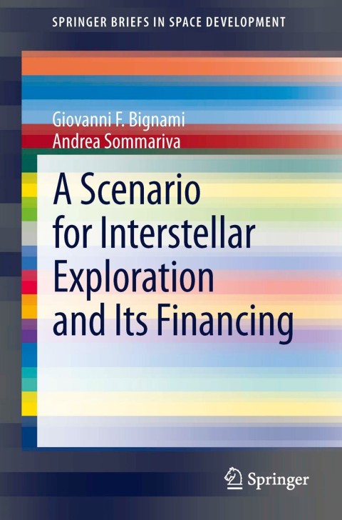 A Scenario for Interstellar Exploration and Its Financing 