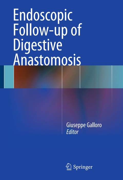 Cover image for book Endoscopic Follow-up of Digestive Anastomosis