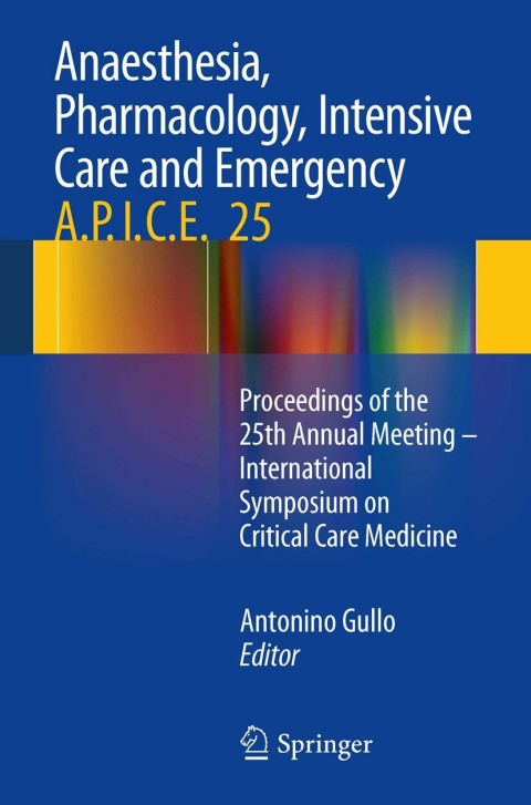 Cover image for book Anaesthesia, Pharmacology, Intensive Care and Emergency A.P.I.C.E.