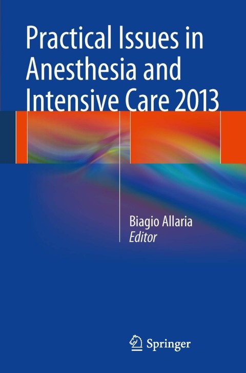 Cover image for book Practical Issues in Anesthesia and Intensive Care 2013