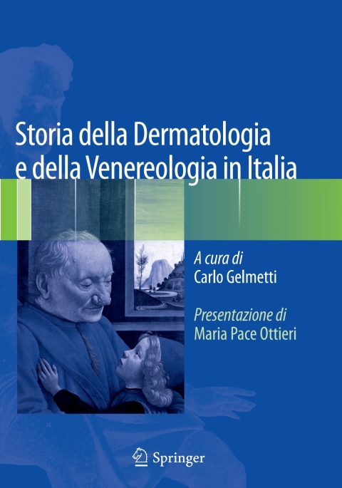 Cover image for book Storia della Dermatologia e della Venereologia in Italia