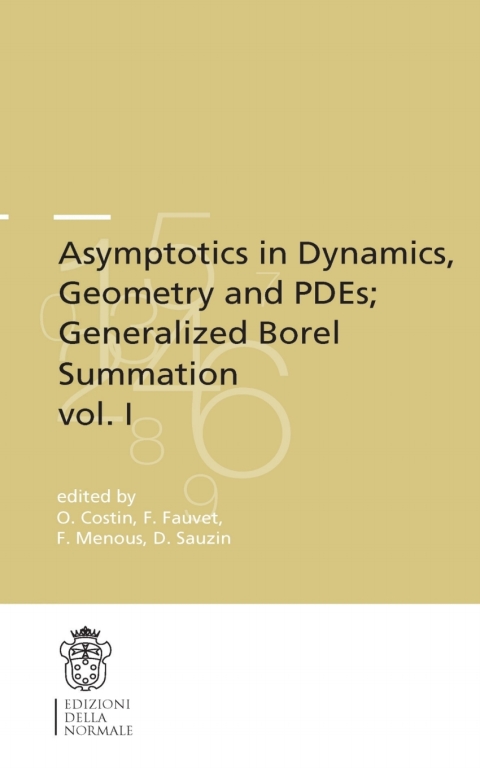 Cover image for book Asymptotics in Dynamics, Geometry and PDEs; Generalized Borel Summation
