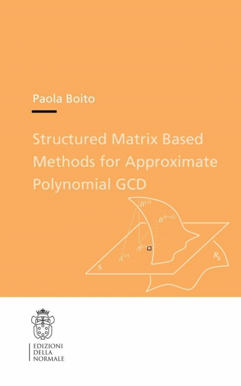 Cover image for book Structured Matrix Based Methods for Approximate Polynomial GCD