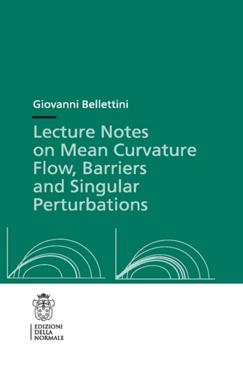 Cover image for book Lecture Notes on Mean Curvature Flow: Barriers and Singular Perturbations