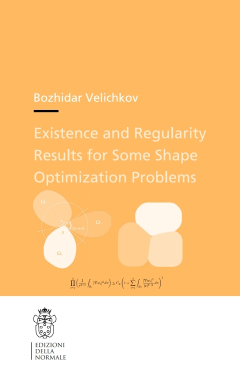 Cover image for book Existence and Regularity Results for Some Shape Optimization Problems