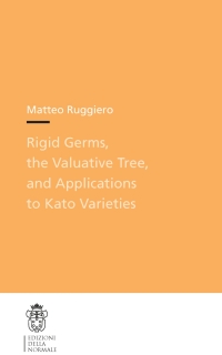 Cover image: Rigid Germs, the Valuative Tree, and Applications to Kato Varieties 9788876425585