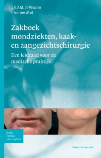 Cover image: Zakboek mondziekten, kaak- en aangezichtschirurgie 2nd edition 9789031363308
