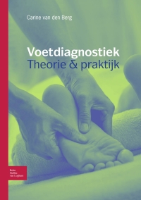 Cover image: Voetdiagnostiek theorie en praktijk 8th edition 9789031376612
