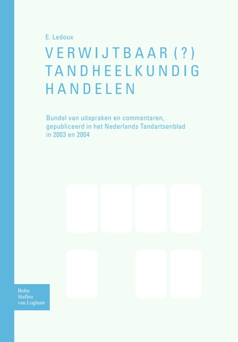 Cover image for book Verwijtbaar(?) tandheelkundighandelen