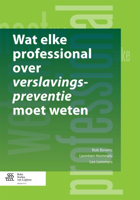 Cover image for book Wat elke professional over verslavingspreventie moet weten