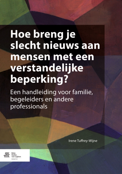 Cover image for book Hoe breng je slecht nieuws aan mensen met een verstandelijke beperking?