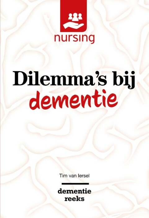 Cover image for book Dilemma's bij dementie