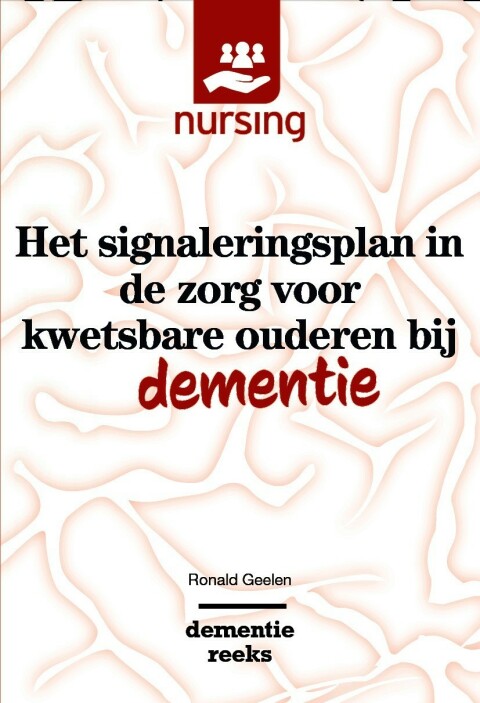 Het signaleringsplan in de zorg voor kwetsbare ouderen bij dementie 