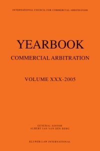 Titelbild: Yearbook Commercial Arbitration Volume XXX - 2005 1st edition 9789041124036
