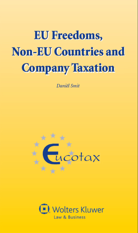 Cover image for book EU Freedoms, Non-EU Countries and Company Taxation