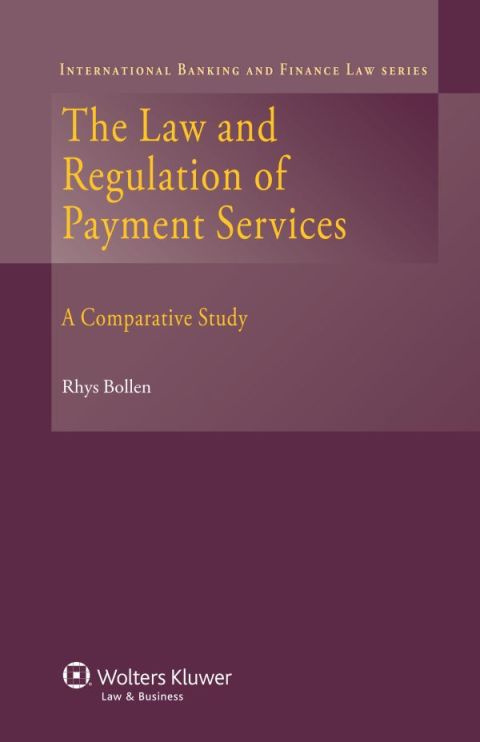 Cover image for book The Law and Regulation of Payment Services