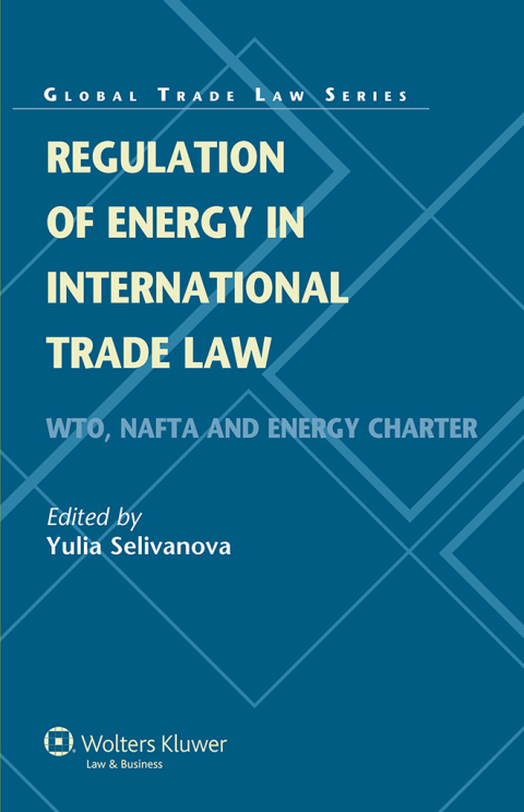 Cover image for book Regulation of Energy in International Trade Law