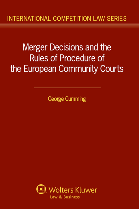 Cover image for book Merger Decisions and the Rules of Procedure of the European Community Courts