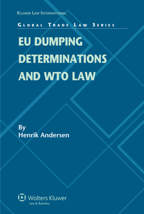 Cover image for book EU Dumping Determinations and WTO Law