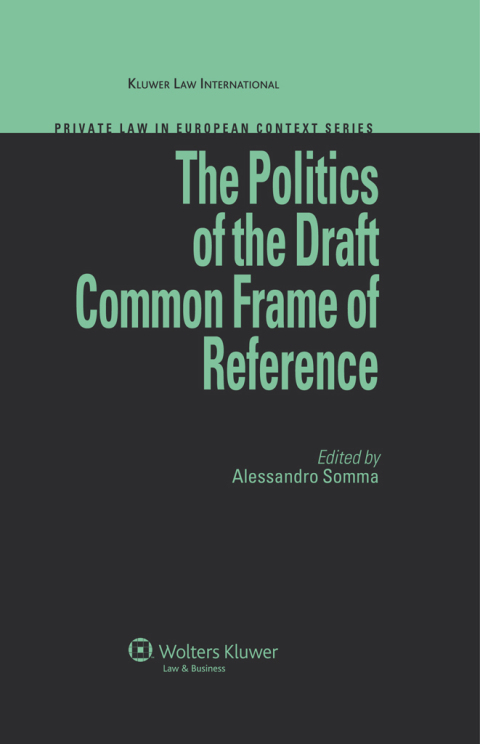 Cover image for book The Politics of the Draft Common Frame of Reference