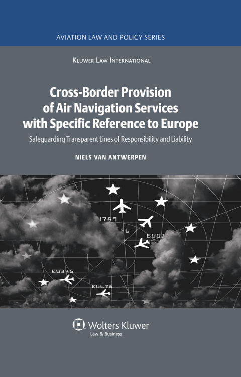 Cover image for book Cross-Border Provision of Air Navigation Services with Specific Reference to Europe