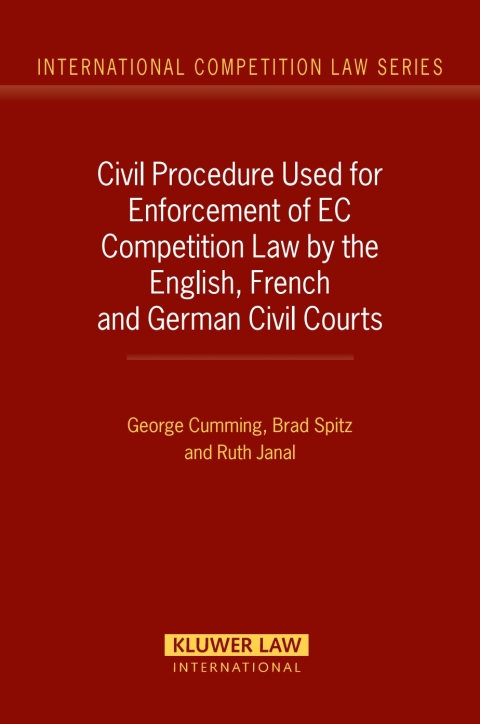 Cover image for book Civil Procedure Used for Enforcement of EC Competition Law by the English, French and German Civil Courts