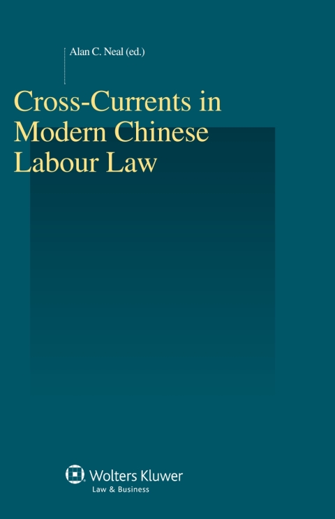 Cover image for book Cross-Currents in Modern Chinese Labour Law